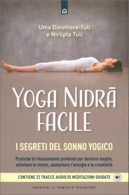 Yoga Nidra Facile - I Segreti del Sonno Yogico - 1