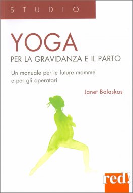 Yoga per la Gravidanza e il Parto — Libro - 1