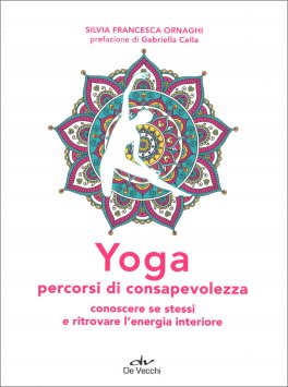 Yoga Percorsi di Consapevolezza — Libro - 1