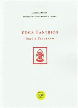 Yoga Tantrico - Indù e Tibetano — Libro - 1