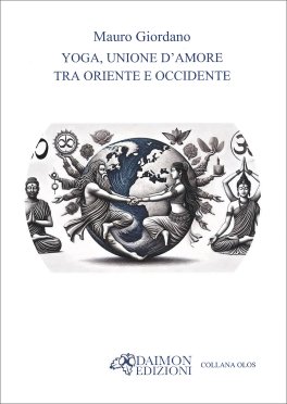 Yoga, Unione d'Amore tra Oriente e Occidente — Libro - 1