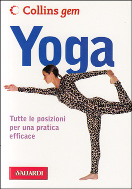 Yoga - Tutte le Posizioni per una Pratica Efficace — Libro - 1