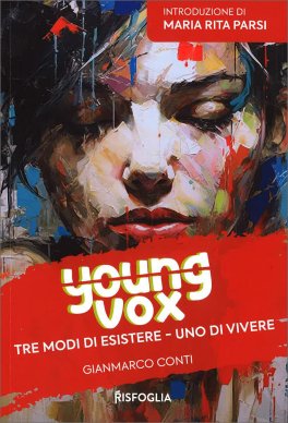 Young vox - Tre Modi di Vivere, uno di Esistere Vol. 4 — Libro - 1
