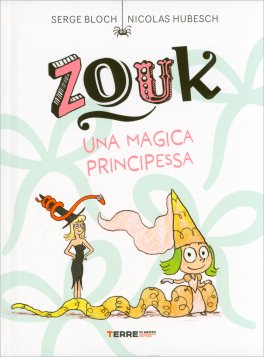 Zouk - Una Magica Principessa — Libro - 1