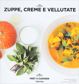 Zuppe, Creme e Vellutate - Pret à cuisiner — Libro - 1