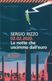 02.02.2020  - La Notte che Uscimmo dall'Euro — Libro
