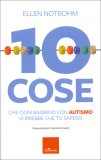 10 Cose che un Bambino con Autismo Vorrebbe che tu Sapessi — Libro
