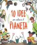 10 Idee per Salvare il Pianeta — Libro