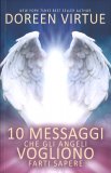 10 Messaggi che gli Angeli Vogliono Farti Sapere — Libro