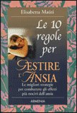 Le 10 Regole per Gestire l'Ansia — Libro