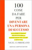 100 Cose da Fare per Essere una Persona di Successo — Libro