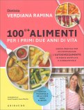 100 e + Alimenti per i Primi Due Anni di Vita — Libro
