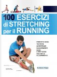 100 Esercizi di Stretching per il Running — Libro