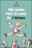 100 Modi per Stare in Forma — Libro