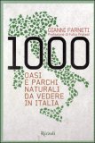 1000 Oasi e Parchi Naturali da Vedere in Italia — Libro