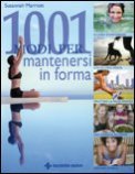 1001 Modi per Mantenersi in Forma — Libro