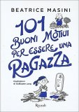 101 Buoni Motivi per Essere una Ragazza — Libro