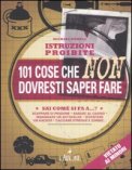 101 Cose che non Dovresti Saper Fare — Libro