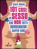 101 Cose di Sesso che non tutti Dovrebbero Saper Fare — Libro