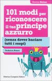 101 Modi per Riconoscere il tuo Principe Azzurro  — Libro