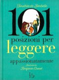 101 Posizioni per Leggere Appassionatamente — Libro
