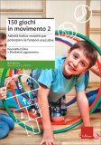 150 Giochi in Movimento - Vol. 2 — Libro