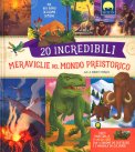 20 Incredibili Meraviglie del Mondo Preistorico — Libro