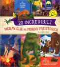 20 Incredibili Meraviglie del Mondo Preistorico — Libro