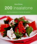 200 Insalatone Facili da Preparare e Buone da Gustare — Libro