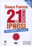 21 Giorni di Ipnosi - Cofanetto 3 CD — Libro