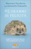 25 Grammi di Felicità — Libro