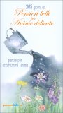 365 Giorni di Pensieri Belli per Anime Delicate — Libro