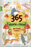 365 Storie e Rime per Tutto l’Anno — Libro
