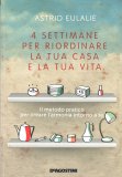 4 Settimane per Riordinare la tua Casa e la tua Vita — Libro
