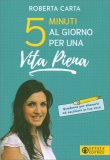 5 Minuti al Giorno per una Vita Piena — Libro