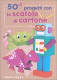 50+1 Progetti con le Scatole di Cartone — Libro