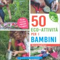 50 Eco-Attività per i Bambini — Libro