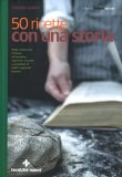 50 Ricette con una Storia — Libro