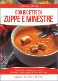 500 Ricette di Zuppe e Minestre — Libro
