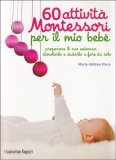 60 Attività Montessori per il Mio Bebè — Libro