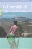 60 Consigli di Trattamenti Benessere — Libro