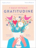 7 Daily Rituals - Gratitudine — Libro