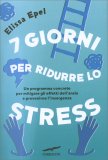 7 Giorni per Ridurre lo Stress — Libro