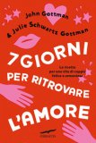 7 Giorni per Ritrovare l'amore — Libro