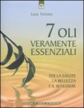 7 Oli Veramente Essenziali — Libro