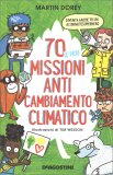70 Missioni Anti Cambiamento Climatico — Libro