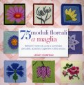 75 Moduli Floreali a Maglia  — Libro