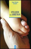 Otto Lezioni sull'Amore Umano — Libro