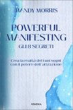 Powerful Manifesting. Gli 8 Segreti — Libro