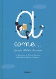 A come.. Grande Alfabeto Illustrato — Libro